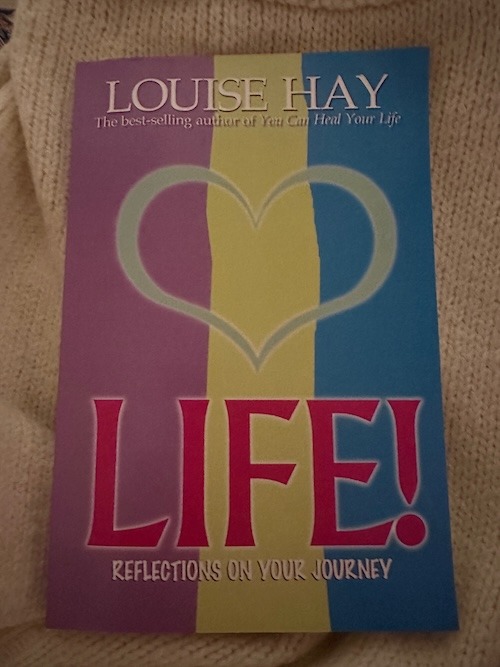 My Favorite Louise Hay Affirmations