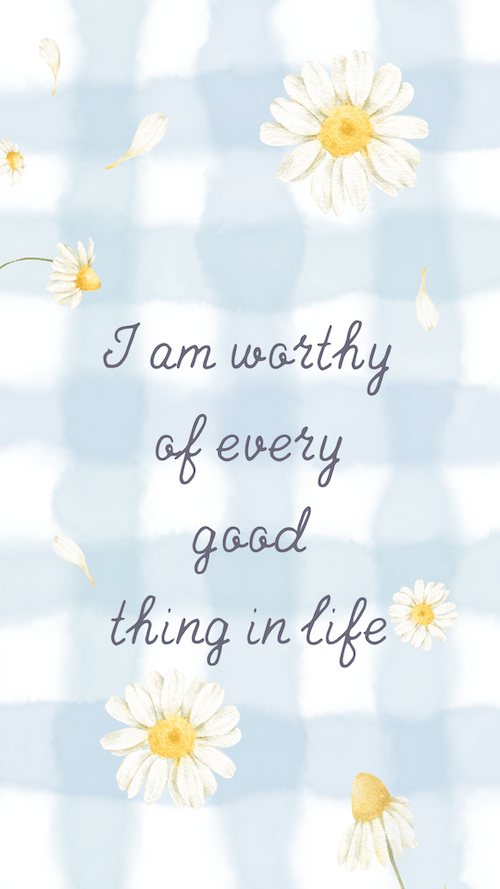 My Favorite Affirmations Turned Motivational Wallpapers