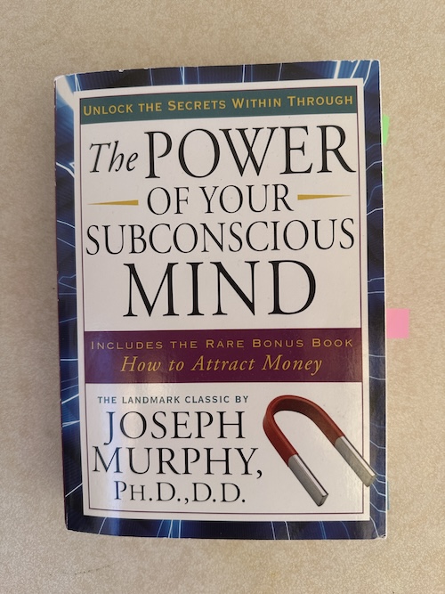 The Subconscious Mind Explained: 27 Powerful Lessons That Changed the Way I Think